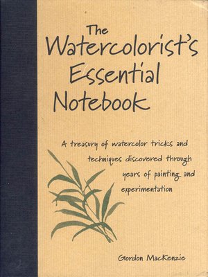 cover image of The Watercolorist's Essential Notebook